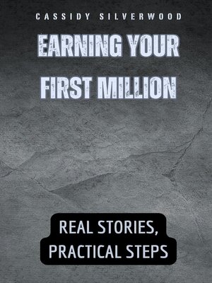 cover image of Earning Your First Million